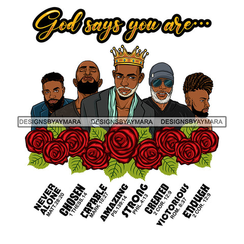Black King African Man God Says You Are Strong Powerful Man Male Respect PNG JPG SVG Cutting Files For Silhouette Cricut and More!