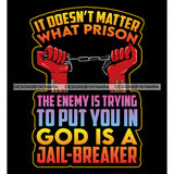 God Is A Jeal Breaker Life God Quotes SVG PNG JPG Cut Files For Silhouette Cricut and More!