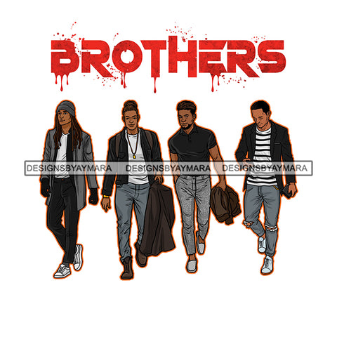 Dripping Brothers Word On Top Black Men Friends Family Reunion White Background SVG JPG PNG Vector Clipart Cricut Silhouette Cut Cutting