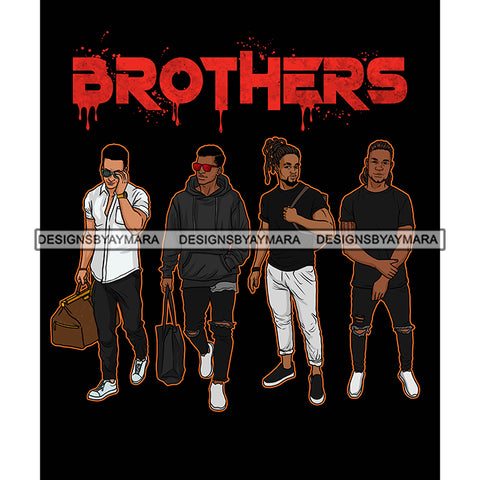 Dripping Brothers Word On Top Black Men Beloved Friends Trip Black Background SVG JPG PNG Vector Clipart Cricut Silhouette Cut Cutting