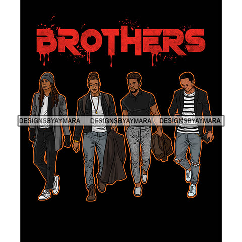 Dripping Brothers Word On Top Black Men Friends Family Reunion Black Background SVG JPG PNG Vector Clipart Cricut Silhouette Cut Cutting