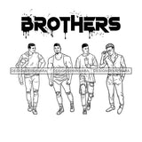 Dripping Brothers Word On Top Black Men Friends Weekend Illustration B/W SVG JPG PNG Vector Clipart Cricut Silhouette Cut Cutting