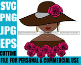 Afro Cute Lili Woman Wearing Hat Classy Boujee Style Flowers Black Girl Magic Melanin Popping Hipster Girl SVG JPG PNG Layered Cutting Files For Silhouette Cricut and More