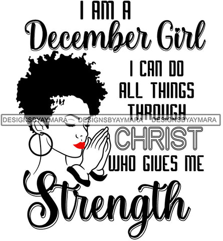 Afro Black Woman Goddess Praying December Girl Religious Quotes Short Curly Hair Style B/W SVG Cutting Files For Silhouette Cricut