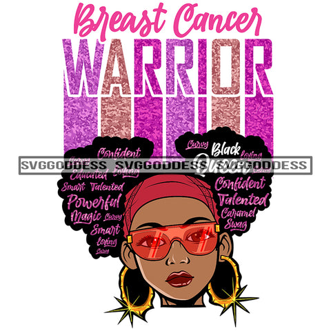 Afro Woman Breast Cancer Warrior Survivor Hair Life Quotes Bandana Sunglasses Bamboo Earring Black Queen SVG JPG PNG Layered Cutting Files For Silhouette Cricut and More