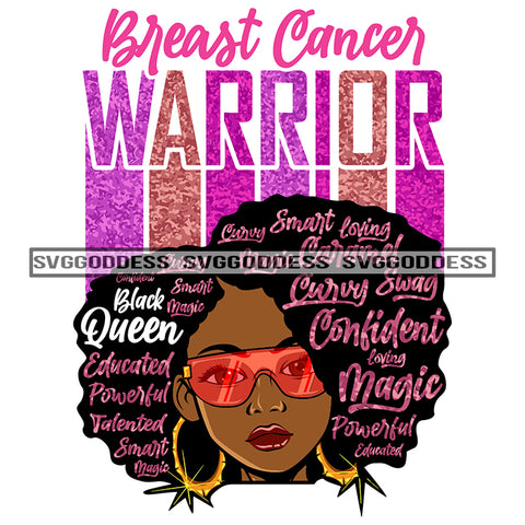 Afro Woman Breast Cancer Warrior Survivor Hair Life Quotes  Sunglasses Bamboo Earring Black Queen SVG JPG PNG Layered Cutting Files For Silhouette Cricut and More