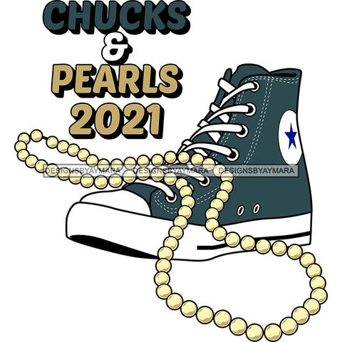 Chucks and Pearls 2021 Inauguration Designs Woman Power Vice President Kamala Harris SVG Cutting Files For Silhouette Cricut and More