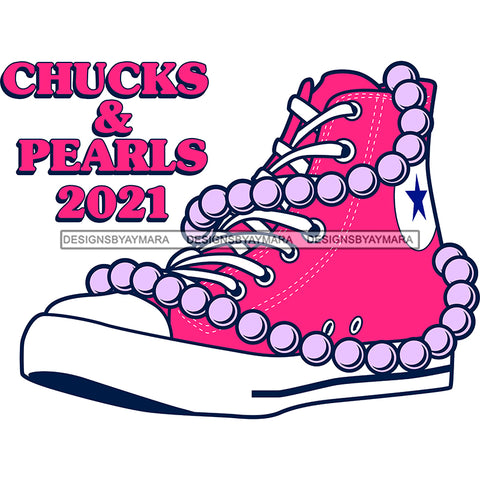 Chucks and Pearls 2021 Inauguration Designs Woman Power Vice President Kamala Harris SVG Cutting Files For Silhouette Cricut and More