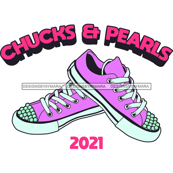 Chucks and Pearls 2021 Inauguration Designs Woman Power Vice President Kamala Harris SVG Cutting Files For Silhouette Cricut and More