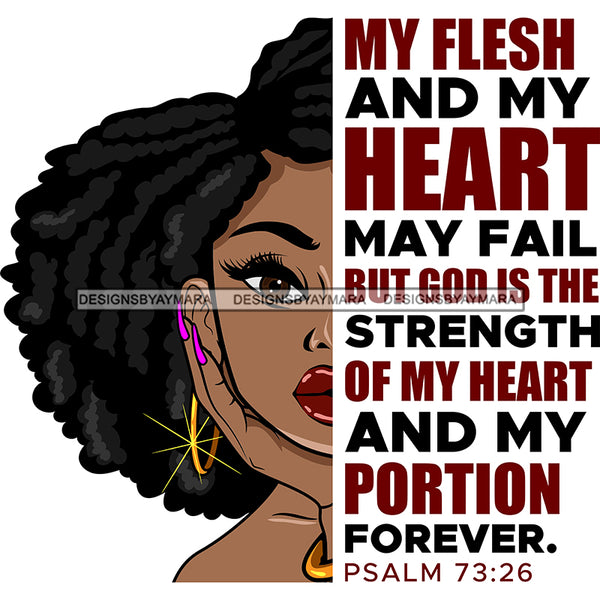 My Flesh And My Heart May Fail  Black Woman Locs Sister Locs  SVG JPG PNG Vector Clipart Cricut Silhouette Cut Cutting1