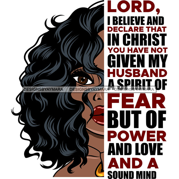 Lord I Believe And Declare In Christ Black Woman SVG JPG PNG Vector Clipart Cricut Silhouette Cut Cutting1
