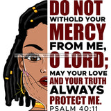 Do Not Withhold Your Mercy From Me Black Woman Sister Locs Locs SVG JPG PNG Vector Clipart Cricut Silhouette Cut Cutting1