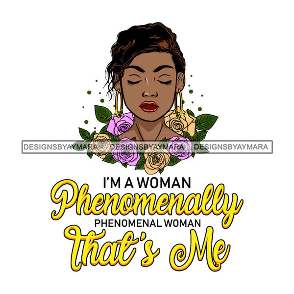 Afro Black Classy Lady Life Quotes Flowers Phenomenal Woman Short Hair Style SVG Cutting Files For Silhouette Cricut