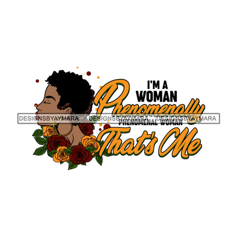 Afro Black Classy Lady Life Quotes Flowers Phenomenal Woman Curly Short Hair Style SVG Cutting Files For Silhouette Cricut