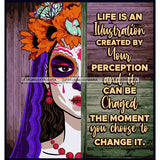 Sugar Skull Art With Quote Life Is An Illustration Created By SVG JPG PNG Vector Clipart Cricut Silhouette Cut Cutting