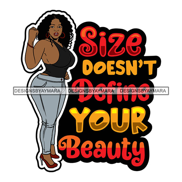 Sexy Voluminous Afro Woman Body Positivity Quote African Beauty Illustration SVG JPG PNG Vector Clipart Cricut Silhouette Cut Cutting