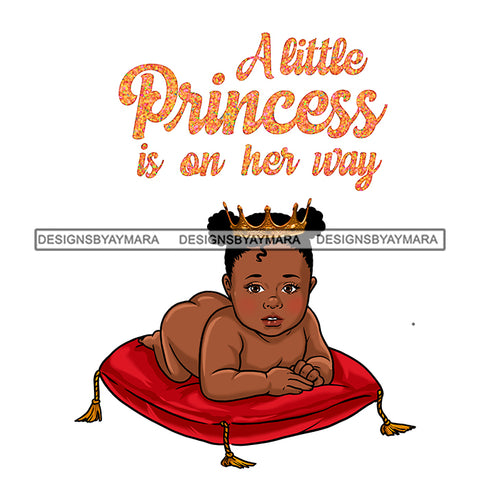 A Little Princess Baby Girl Melanin JPG PNG  Clipart Cricut Silhouette Cut Cutting