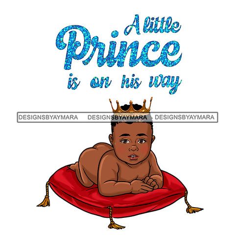 A Little Prince Baby Boy Melanin  JPG PNG  Clipart Cricut Silhouette Cut Cutting
