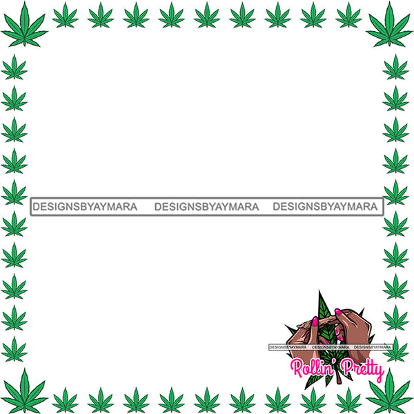 Rolling Pretty Marijuana Cannabis Banner Frame Decoration Advertising Sign Design Element Blank Poster Logo Illustration SVG JPG PNG Vector Clipart Cricut Silhouette Cut Cutting