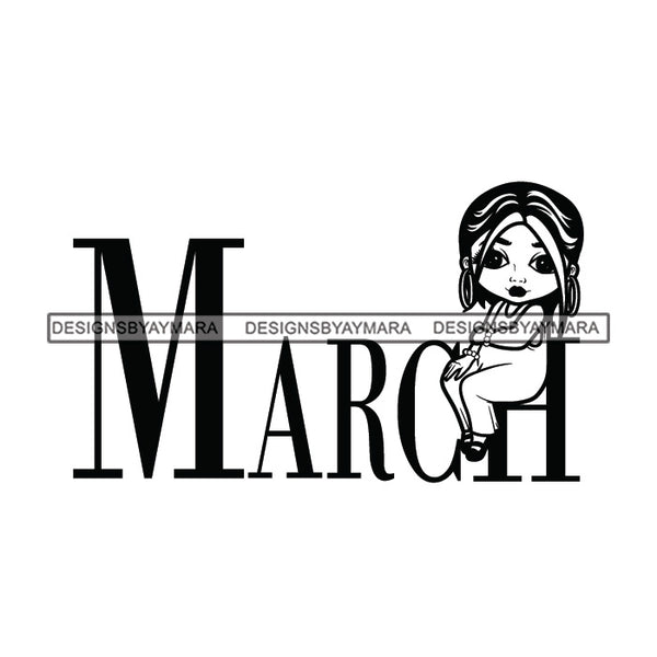 March Diva Month Year Birthday Queen Beautiful Woman Fashion Model Classy Glamour Swag SVG JPG PNG Vector Clipart Cricut Silhouette Cut Cutting