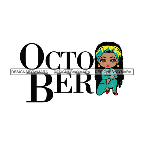 October Diva Month Year Birthday Queen Beautiful Woman Fashion Model Classy Glamour Swag SVG JPG PNG Vector Clipart Cricut Silhouette Cut Cutting