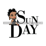 Sunday Diva Weeks Day Queen Beautiful Woman Fashion Model Classy Glamour Swag SVG JPG PNG Vector Clipart Cricut Silhouette Cut Cutting