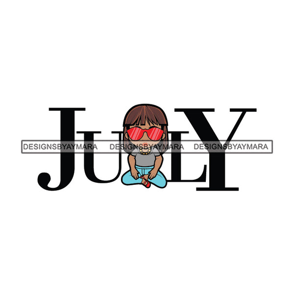 July Diva Month Year Birthday Queen Beautiful Woman Fashion Model Classy Glamour Swag SVG JPG PNG Vector Clipart Cricut Silhouette Cut Cutting