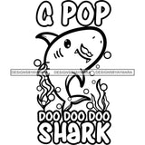 Cute G Pop Shark Loving Family Celebration Happiness Fish Water Ocean B/W SVG JPG PNG Vector Clipart Cricut Silhouette Cut Cutting