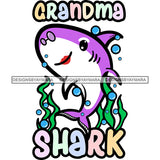 Cute Grandma Shark Loving Family Celebration Happiness Fish Water Ocean SVG JPG PNG Vector Clipart Cricut Silhouette Cut Cutting