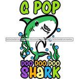 Cute G Pop Shark Loving Family Celebration Happiness Fish Water Ocean SVG JPG PNG Vector Clipart Cricut Silhouette Cut Cutting