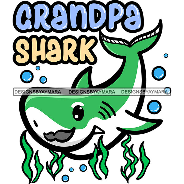 Cute Grandpa Shark Mustache Lovely Family Happiness Fish Water Ocean SVG JPG PNG Vector Clipart Cricut Silhouette Cut Cutting