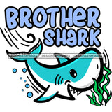 Cute Brother Shark Family Parenthood Happiness Fish Water Ocean SVG JPG PNG Vector Clipart Cricut Silhouette Cut Cutting