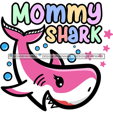 Cute Mommy Shark Loving Family Parenthood Happiness Fish Water Ocean SVG JPG PNG Vector Clipart Cricut Silhouette Cut Cutting