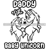 Cute Daddy Baby Unicorns Together Lovely Family Celebration Fantasy Fairytale B/W SVG JPG PNG Vector Clipart Cricut Silhouette Cut Cutting