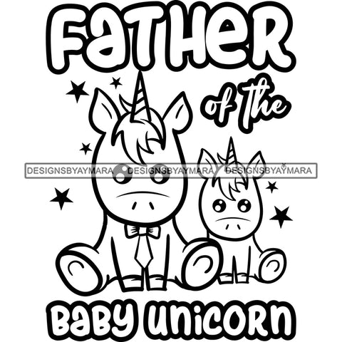 Cute Father Baby Unicorns Together Family Celebration Happiness Fantasy Fairytale B/W SVG JPG PNG Vector Clipart Cricut Silhouette Cut Cutting