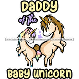 Cute Daddy Baby Unicorns Together Lovely Family Celebration Fantasy Fairytale SVG JPG PNG Vector Clipart Cricut Silhouette Cut Cutting