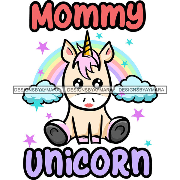 Cute Mommy Unicorn Loving Family Celebration Happiness Fantasy Fairytale SVG JPG PNG Vector Clipart Cricut Silhouette Cut Cutting