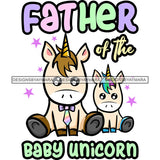 Cute Father Baby Unicorns Together Family Celebration Happiness Fantasy Fairytale SVG JPG PNG Vector Clipart Cricut Silhouette Cut Cutting