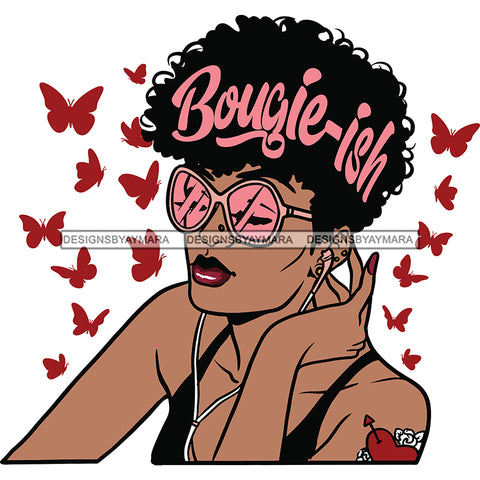 Bougie-ish Queen In Pink And Pink Sunglasses Butterfly SVG JPG PNG Vector Clipart Cricut Silhouette Cut Cutting