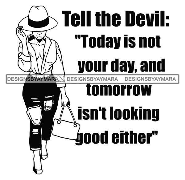 Tell The Devil Today Is Not Your Day God Lord Quotes Woman Faith SVG Cutting Files For Silhouette Cricut and More!