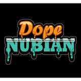 Dope Nubian Quotes Dripping Fonts SVG PNG JPG Cut Files For Silhouette Cricut and More!