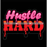 Hustle Hard Dripping Fonts SVG PNG JPG Cut Files For Silhouette Cricut and More!