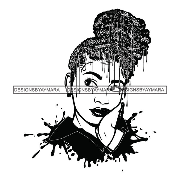 Black Diva Goddess Wise Motivational Hair Quotes Dripping Splash B/W SVG JPG PNG Vector Clipart Cricut Silhouette Cut Cutting