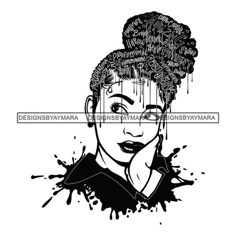 Black Diva Goddess Wise Motivational Hair Quotes Dripping Splash B/W SVG JPG PNG Vector Clipart Cricut Silhouette Cut Cutting