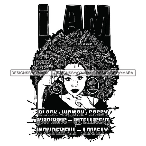 Black Diva Goddess Motivational Hair Quotes I Am Smart Dripping Splash B/W SVG JPG PNG Vector Clipart Cricut Silhouette Cut Cutting