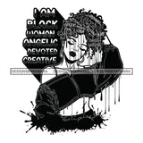 Black Diva Goddess Motivational Hair Quotes I Am Achiever Dripping Splash B/W SVG JPG PNG Vector Clipart Cricut Silhouette Cut Cutting