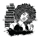 Black Diva Goddess Motivational Hair Quotes I Am Educated Dripping Splash B/W SVG JPG PNG Vector Clipart Cricut Silhouette Cut Cutting