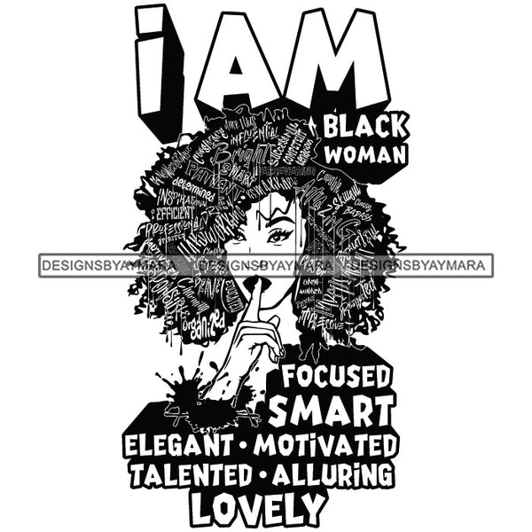 Black Diva Goddess Motivational Hair Quotes I Am Bright Dripping Splash B/W SVG JPG PNG Vector Clipart Cricut Silhouette Cut Cutting