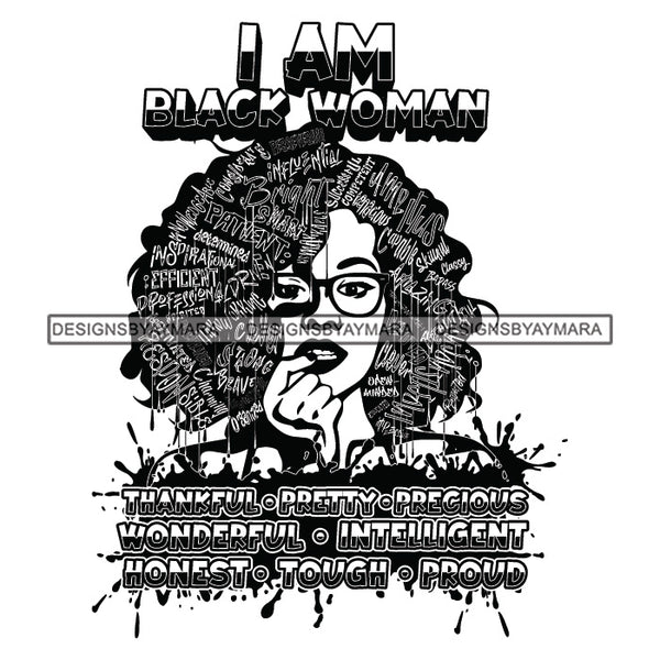 Black Diva Goddess Motivational Hair Quotes I Am Worthy Dripping Splash Glasses B/W SVG JPG PNG Vector Clipart Cricut Silhouette Cut Cutting
