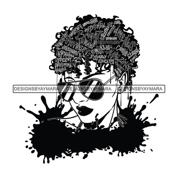 Black Diva Goddess Motivational Hair Quotes Dripping Splash Wearing Sunglasses B/W SVG JPG PNG Vector Clipart Cricut Silhouette Cut Cutting